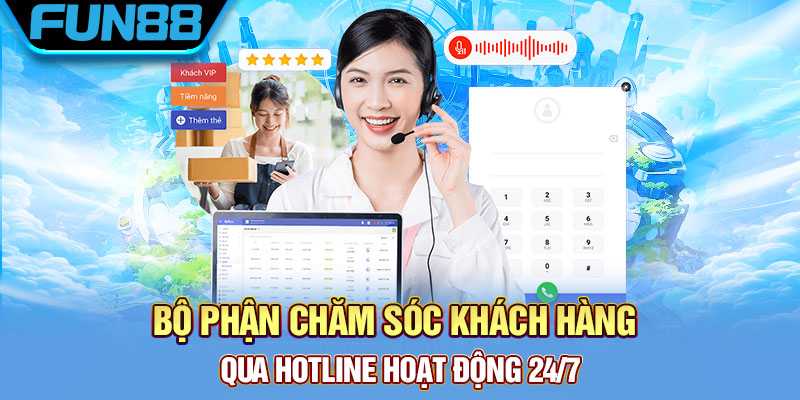 Liên hệ Fun88 qua hotline