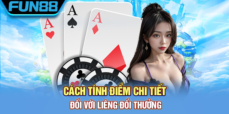 Cách tính điểm liêng