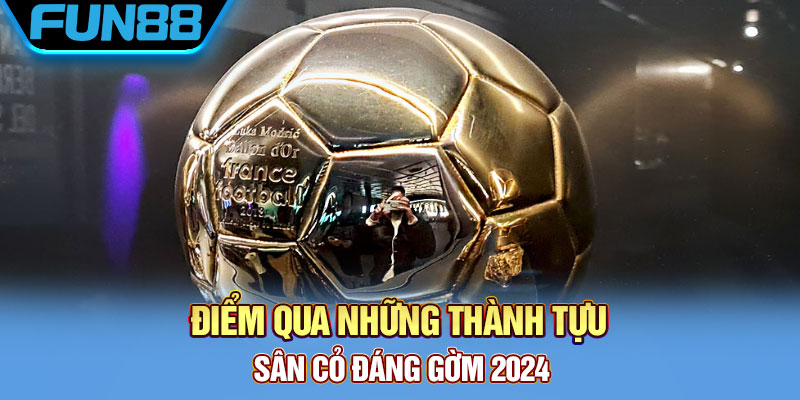 Những thành tích và phong độ nổi bật