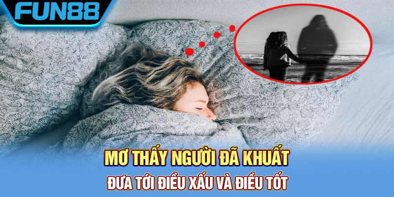 Mơ thấy người đã mất 