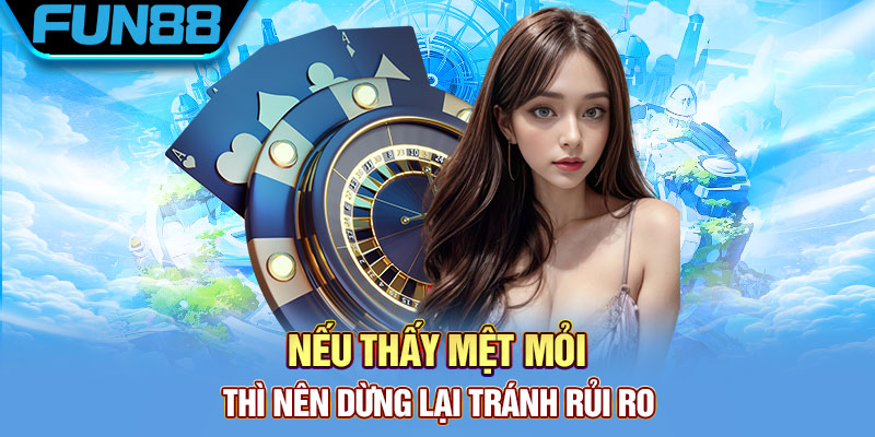 Mệt mỏi nên đi nghỉ