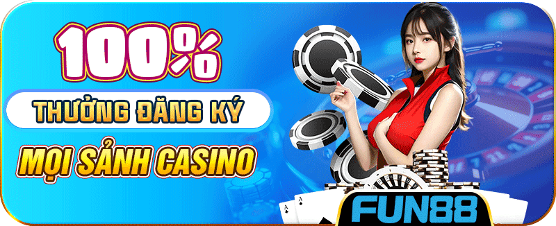 thưởng 100% casino